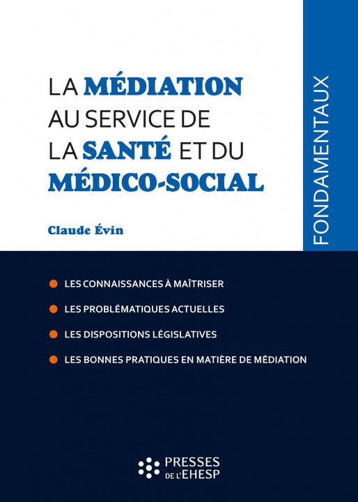 Книга La médiation au service de la santé et du médico-social Evin