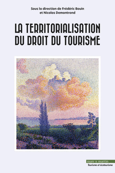 Boek La Territorialisation du droit du tourisme Demontrond