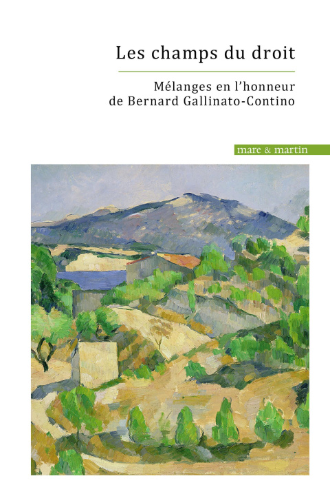 Kniha Mélanges en l'honneur de Bernard Gallinato Bonin