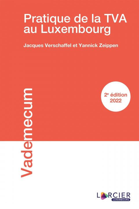 Könyv Pratique de la TVA au Luxembourg Jacques Verschaffel