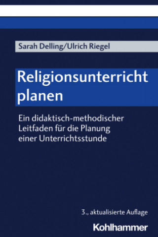 Kniha Religionsunterricht planen Ulrich Riegel