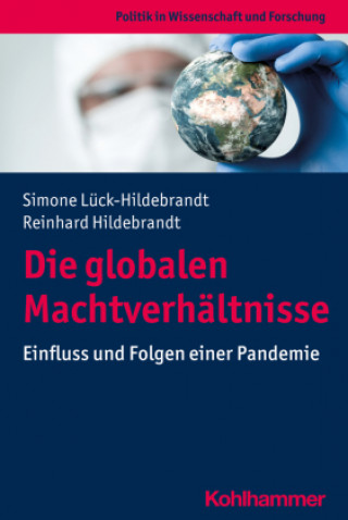 Kniha Die globalen Machtverhältnisse Reinhard Hildebrandt