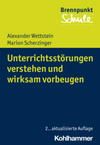 Buch Unterrichtsstörungen verstehen und wirksam vorbeugen Marion Scherzinger