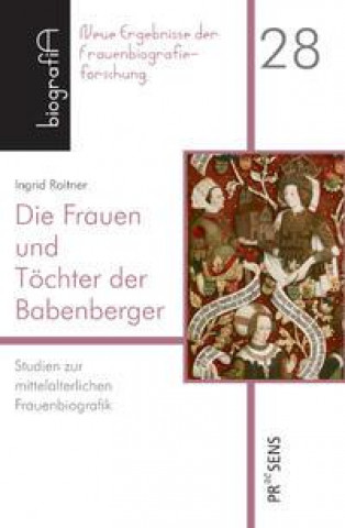 Carte Die Frauen und Töchter der Babenberger 