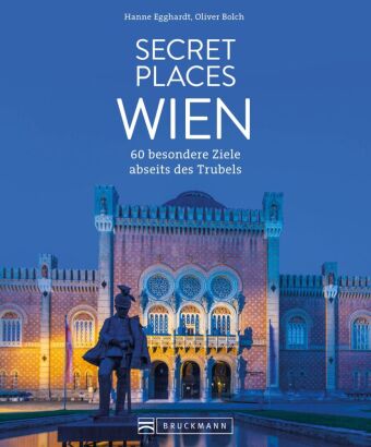 Könyv Secret Places Wien Oliver Bolch