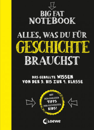 Carte Big Fat Notebook - Alles, was du für Geschichte brauchst Heike Holtsch