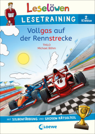 Carte Leselöwen Lesetraining 2. Klasse - Vollgas auf der Rennstrecke Michael Böhm