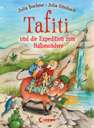 Carte Tafiti und die Expedition zum Halbmondsee (Band 18) Julia Ginsbach