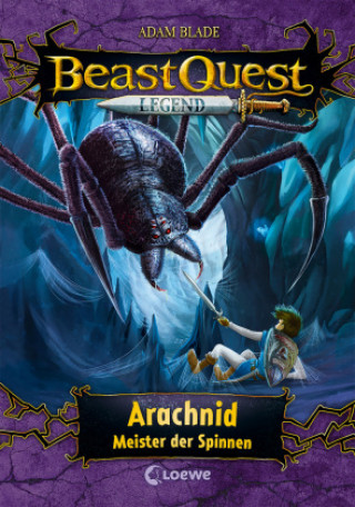 Kniha Beast Quest Legend (Band 11) - Arachnid, Meister der Spinnen Tobias Goldschalt