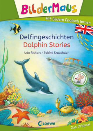 Kniha Bildermaus - Mit Bildern Englisch lernen - Delfingeschichten - Dolphin Stories Sabine Kraushaar
