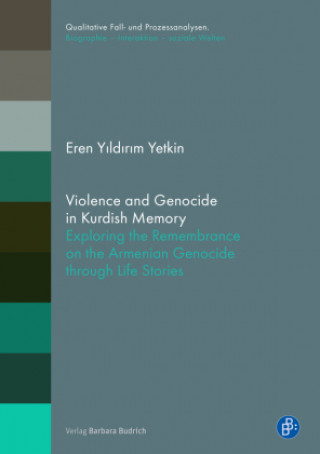 Kniha Violence and Genocide in Kurdish Memory 