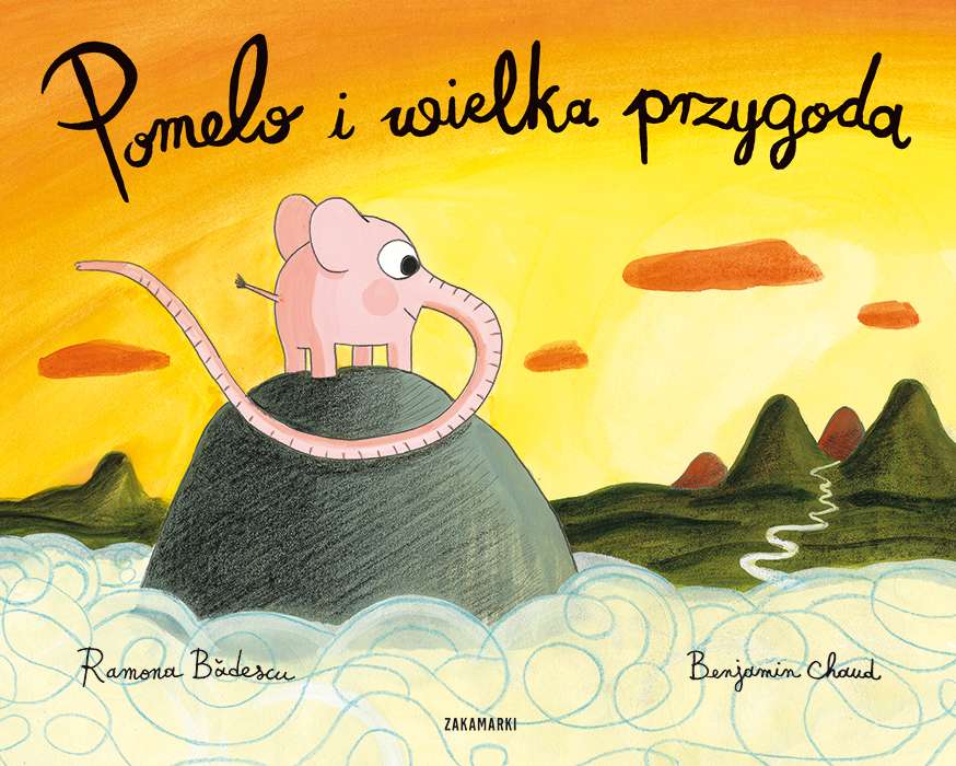 Knjiga Pomelo i wielka przygoda Ramona Bădescu