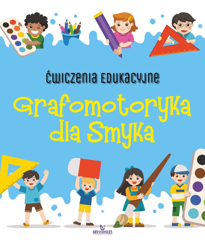 Kniha Grafomotoryka dla Smyka. Ćwiczenia edukacyjne Ewelina Grzankowska