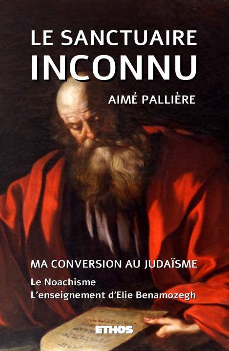 Kniha Le Sanctuaire inconnu Aimé Pallière