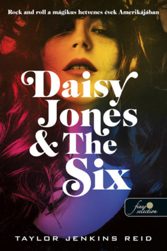 Könyv Daisy Jones & The Six Taylor Jenkins Reid