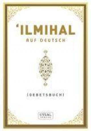 Książka Ilmihal (Auf Deutsch) Mürside Uysal