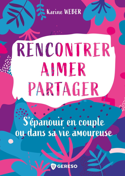 Knjiga Rencontrer, aimer, partager Weber