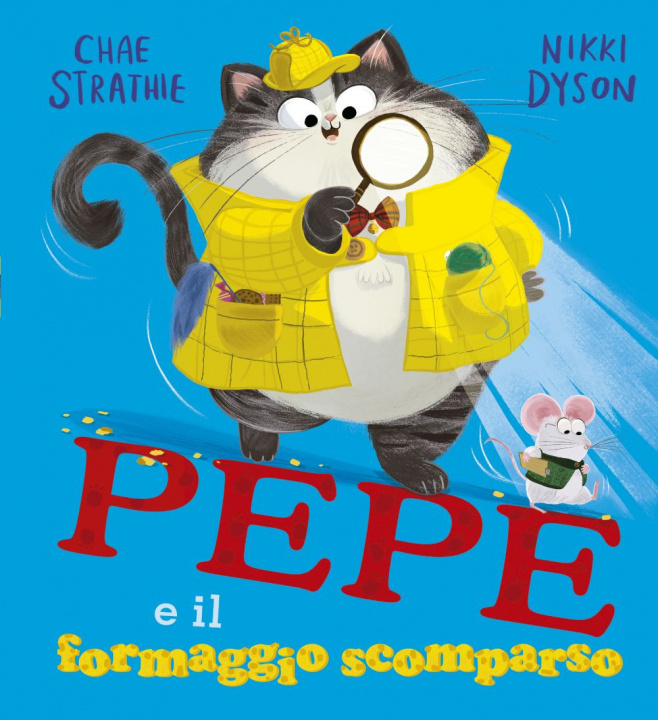 Buch Pepe e il formaggio scomparso Chae Strathie