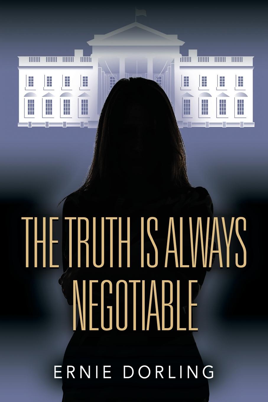 Knjiga Truth is Always Negotiable Ernie Dorling