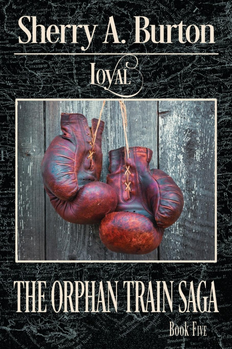 Knjiga Loyal Sherry A. Burton