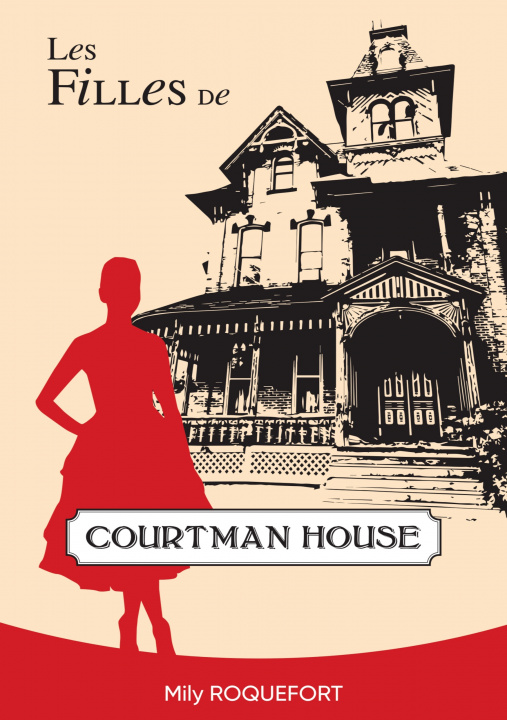Knjiga Les filles de Courtman House 