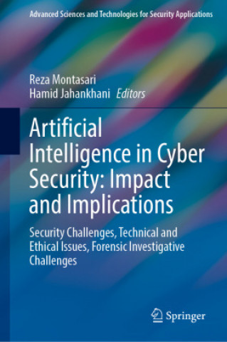 Kniha Artificial Intelligence in Cyber Security: Impact and Implications Reza Montasari