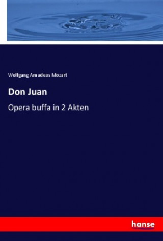 Knjiga Don Juan Wolfgang Amadeus Mozart