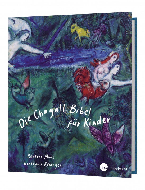 Könyv Die Chagall - Bibel für Kinder Beatrix Moos