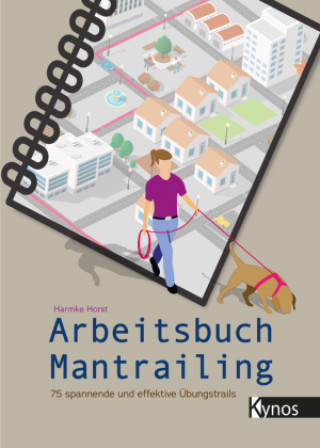 Книга Arbeitsbuch Mantrailing 