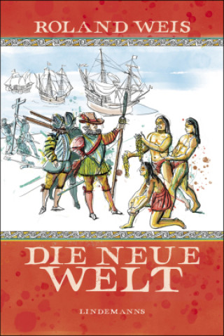 Knjiga Die neue Welt Roland Weis