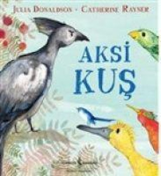 Knjiga Aksi Kus Catherine Rayner