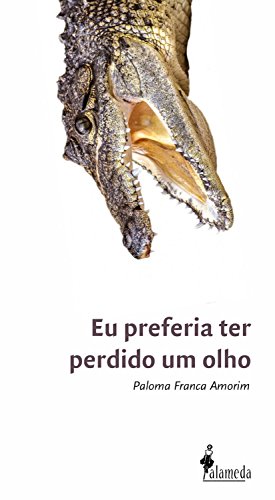Książka Eu preferia ter perdido um olho PALOMA FRANCA AMORIM