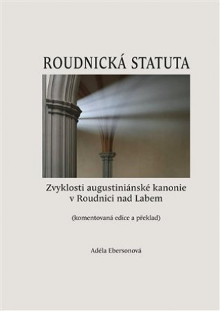Kniha Roudnická statuta Adéla Ebersonová