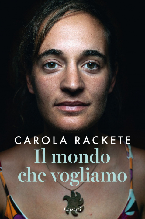 Книга mondo che vogliamo Carola Rackete