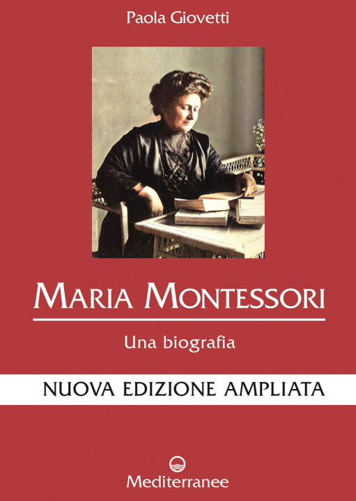 Kniha Maria Montessori. Una biografia Paola Giovetti