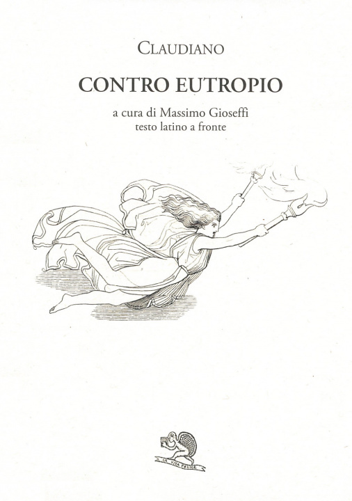 Книга Contro Eutropio. Testo latino a fronte Claudio Claudiano