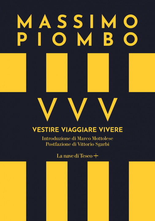 Könyv VVV. Vestire Viaggiare Vivere Massimo Piombo