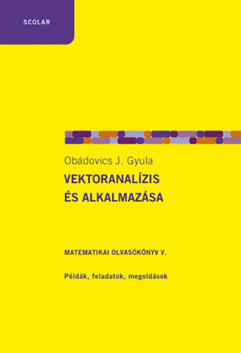 Knjiga Vektoranalízis és alkalmazása Obádovics J. Gyula