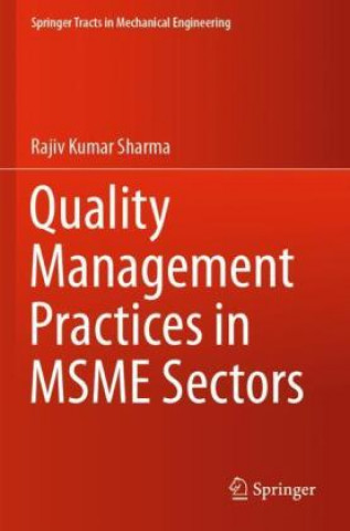 Книга Quality Management Practices in MSME Sectors Rajiv Kumar Sharma