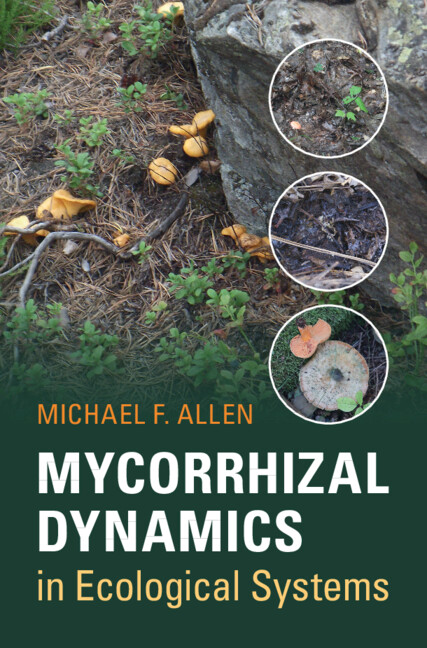 Kniha Mycorrhizal Dynamics in Ecological Systems Michael F. Allen