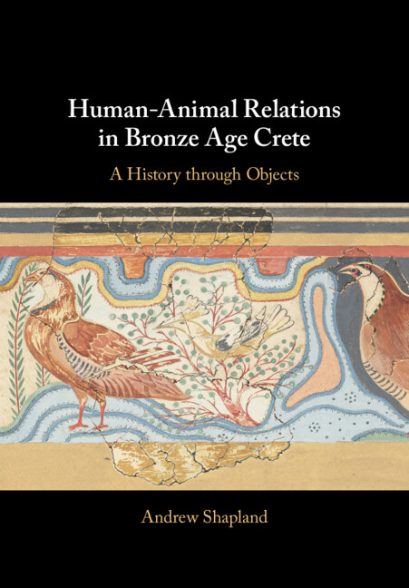 Kniha Human-Animal Relations in Bronze Age Crete Andrew Shapland