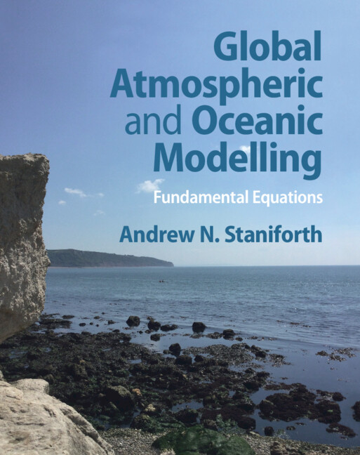 Könyv Global Atmospheric and Oceanic Modelling Andrew N. Staniforth