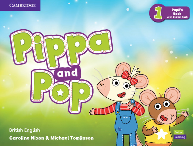 Könyv Pippa and Pop Level 1 Pupil's Book with Digital Pack British English Caroline Nixon