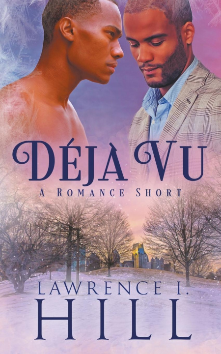 Knjiga Deja Vu Lawrence I. Hill