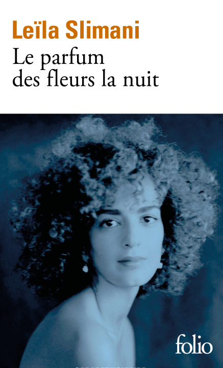 Книга Le parfum des fleurs de la nuit LEILA SLIMANI