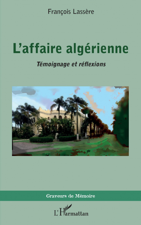 Книга L'affaire algérienne Lassère