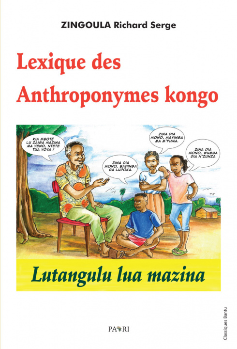 Книга Lexique des anthroponymes kongo. ZINGOULA