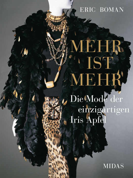 Książka MEHR IST MEHR - Die Mode der einzigartigen Iris Apfel 