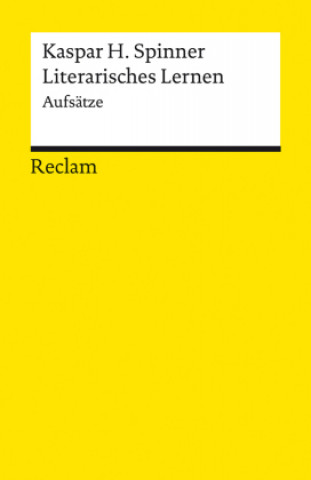 Knjiga Literarisches Lernen Kaspar H. Spinner