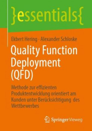 Kniha QUALITY FUNCTION DEPLOYMENT  QFD  : METH Alexander Schloske